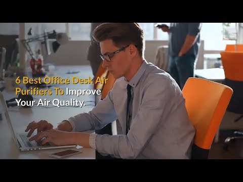 6 Best Office Desk Air Purifiers That Can Improve Your Air Quality Instantly!