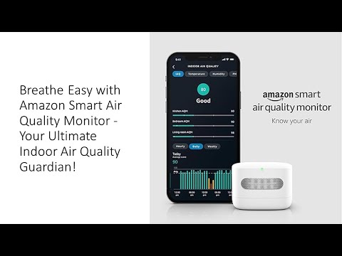 Breathe Easy with Amazon Smart Air Quality Monitor – Your Ultimate Indoor Air Quality Guardian!