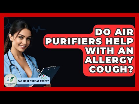 Do Air Purifiers Help With An Allergy Cough? – Ear Nose Throat Expert