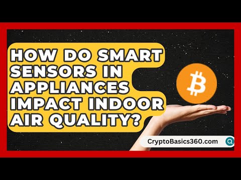 How Do Smart Sensors in Appliances Impact Indoor Air Quality? | Home Appliance Report