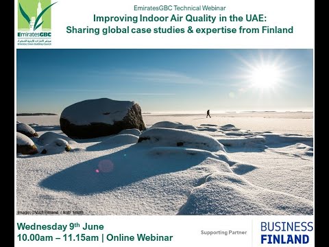 Improving Indoor Air Quality in the UAE | Sharing global case studies & expertise from Finland