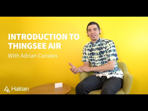 Introduction to Thingsee AIR IoT device with Adrian Canales