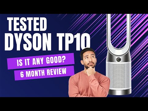 Is the Dyson TP10 Worth It? Unveiling the Truth After 6 Months!