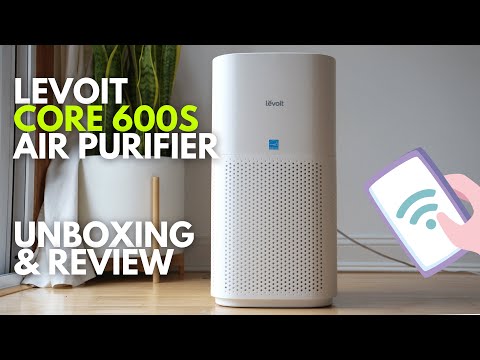 Levoit Core 600S Air Purifier – High Tech Good Air // Unboxing & Review