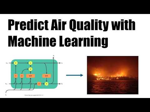 Predict Air Quality with Machine Learning: A Coding Tutorial