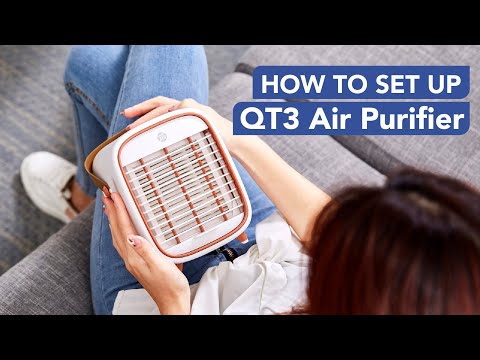 QT3 Portable Air Purifier | How To Set Up And Check Filters