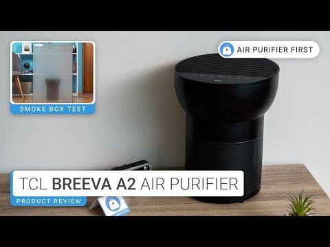 TCL breeva A2 Smart Air Purifier and Humidifier – (Review and Smoke Box Test)