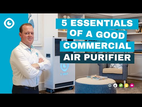 The 5 essentials of a good Commercial Air Purifier