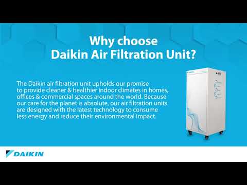 Why choose Daikin Air Filtration Unit (AFU)?