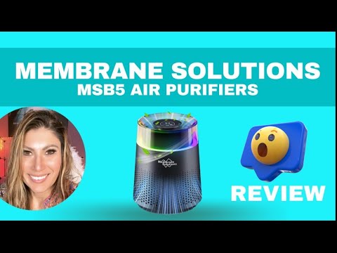 Why MSB5 Air Purifiers Are the SECRET to a HEALTHIER Home? || MEMBRANE SOLUTIONS