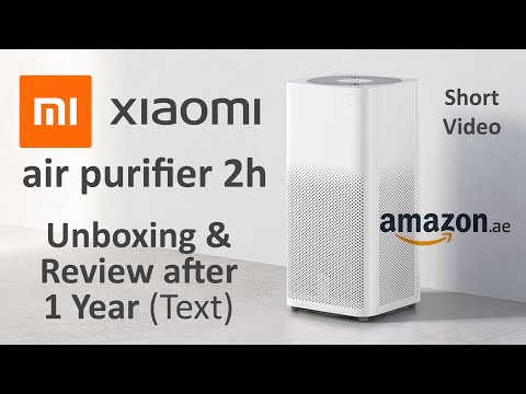 Xiaomi Air Purifier 2H Unboxing in UAE (ordered from Amazon)