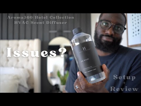 AROMA360 HOTEL COLLECTION SCENT DIFFUSER | REVIEW, SETUP & MAINTENANCE