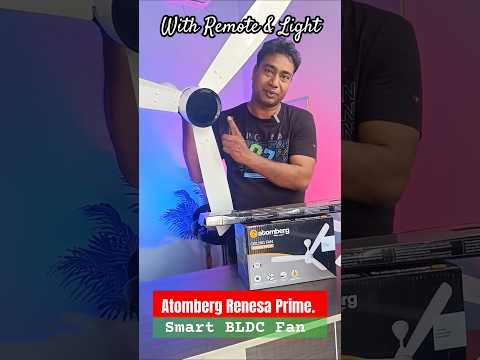 Atomberg Renesa Prime ! Smart BLDC fan with Remote control & Led Light #atombergfan #bldcfan #review